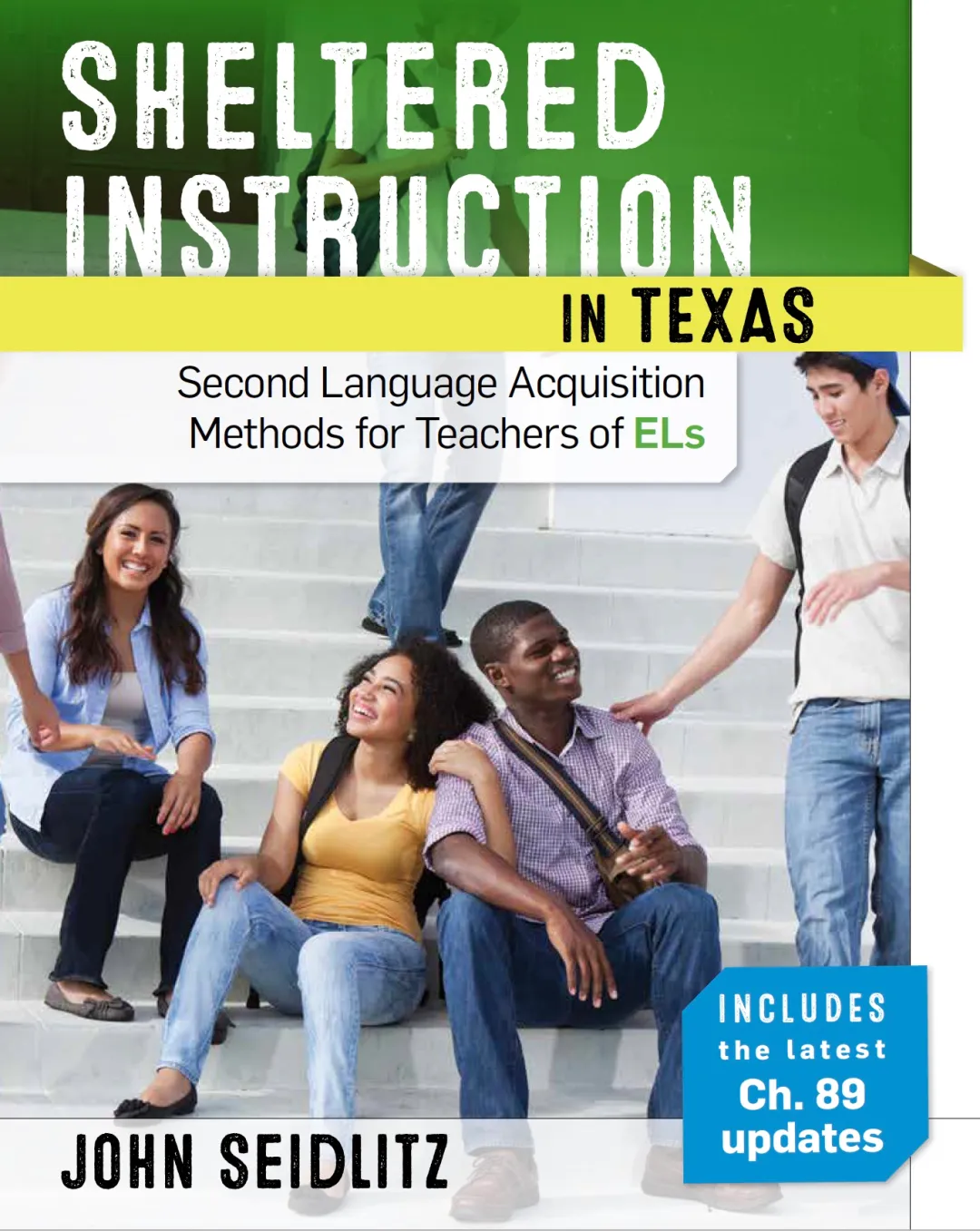 Sheltered Instruction in Texas: Second Language Acquisition Methods for Teachers of ELs