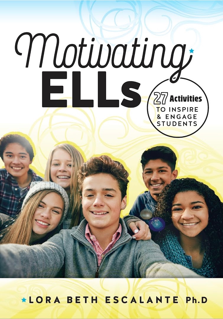 Motivating ELLs: 27 Activities to Inspire & Engage Students